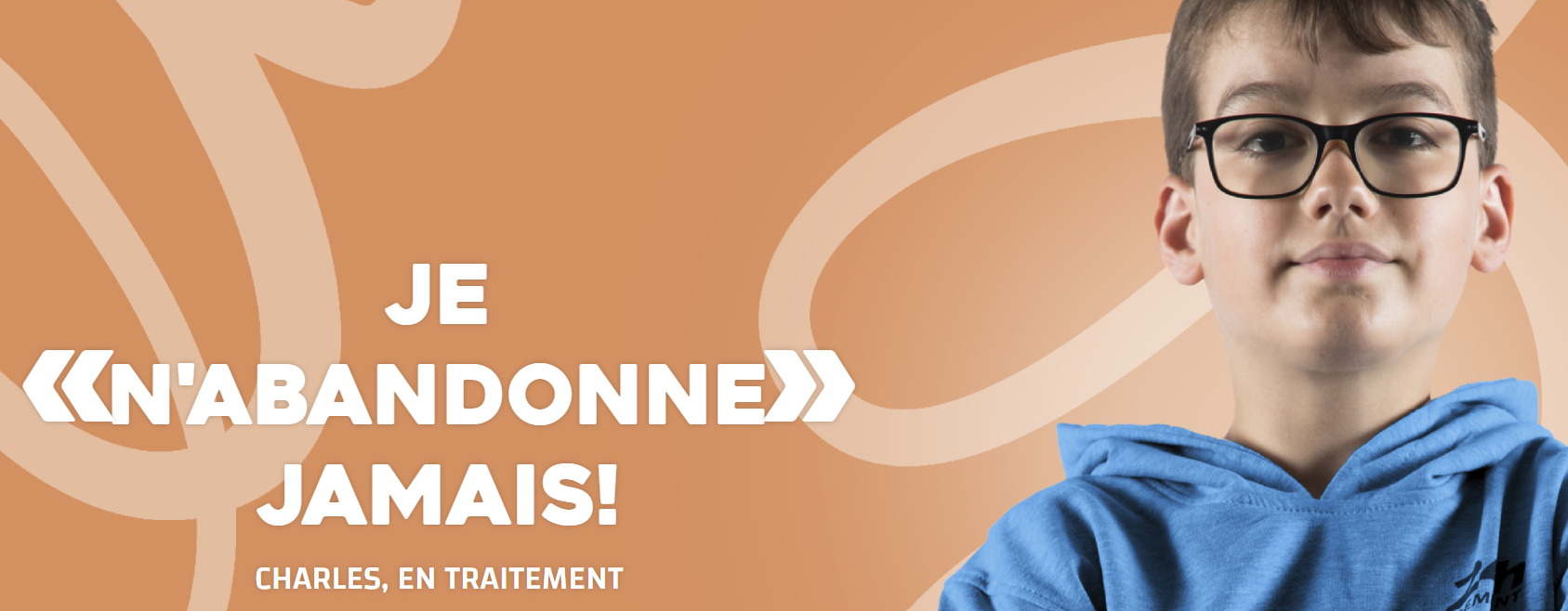 Je n'anbondonne jamais