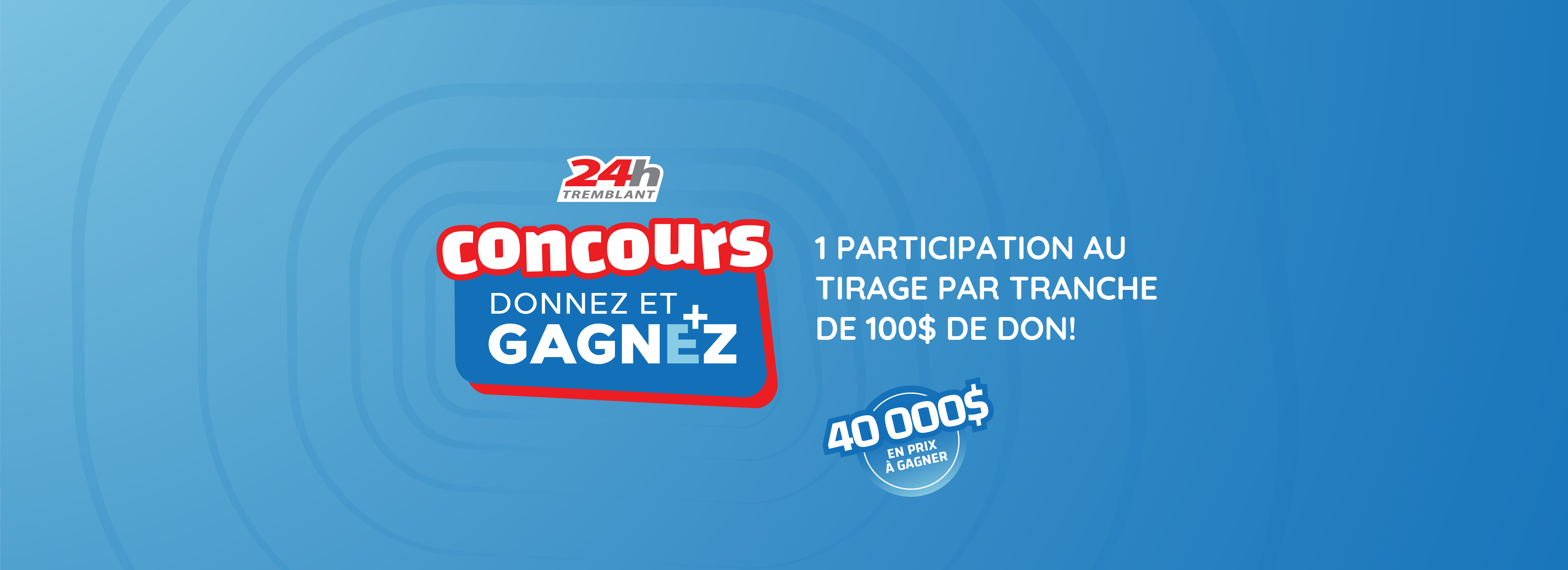 Header Concours Donnez et Gagnez +