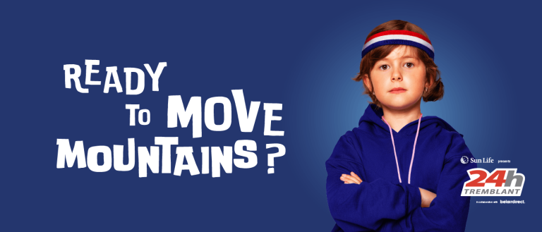 Ready to Move montains ? 24h Tremblant